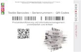 Textile Barcodes – Seriennummern - QR Etiketten mit QR Code QR-Codes können mehr QR-Codes können nicht nur einfache Weblinks beinhalten. Sie können damit auch direkt auf ein Video,