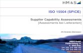 ISO 15504 (SPiCE) · Slide 2 • SupplierCapabilityAssessment.ppt • 19/04/02 Auftraggeber vs. Lieferant vDer Erfolg für alle Beteiligten ergibt sich aus einer reifen Partnerschaft: