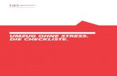UmzUg ohne stress. die CheCkliste. · Stress über die Bühne geht, erhalten Sie von uns ein paar Tipps. 04-05 Checkliste 06-07 Schlaue Tpi ps 08 5 goldene Packregeln - Ratschläge
