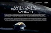 DAS NASA RAUMSCHIFF ORION ... Kapsel auf den Weg zu einem Asteroiden, zum Mond und auf die Reise zum Mars zu bringen. Das Orion Raumfahrzeug Startabbruchsystem Das auf dem Crewmodul