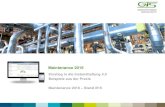 Maintenance 2016 · Basis der Internettechnologien Instandhaltung 4.0 Öffentlich gefördertes Projekt in Österreich (Februar 2014 bis April 2015) Analyse der Auswirkungen der Vision