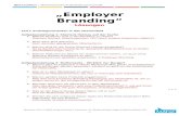 €¦ · Web view2018/08/04  · 1.) Die Employer Brand (deutsch: Arbeitgebermarke) hilft dem Unternehmen neue Mitarbeiter/innen zu finden. Jedoch richtet sich Employer Branding nicht
