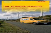 DHL GOGreen services · PDF file 2 DHL GOGREEN Services DHL GOGREEN Services 3 Warum cO 2-emmissiOnen zu 100 % ausGLeicHen? Neben 1998 und 2005 war 2010 eines der wärmsten Jahre der