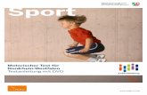 Sport · Test in Schulen und Vereinen in Nordrhein-Westfalen selbstständig durchzuführen und die gewonnenen Test- ergebnisse auszuwerten. 1. Einleitung 1 Vgl. Bös, K. et al. (2009).