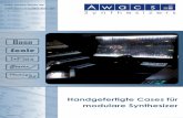 Handgefertigte Cases für modulare Synthesizer · Awacs Synthesizer-Gehäuse: Höchste Qualität made in Germany! Das Baukastenprinzip . Seite 4 Die 5 Modellreihen Unsere handgefertigten