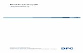 DFG-Praxisregeln · DFG-Vordruck 12.151 – 12/16 – Praxisregeln „Digitalisierung“ Seite 4 von 47 Vorbemerkung zu den Praxisregeln „Digitalisierung“ Die Deutsche Forschungsgemeinschaft
