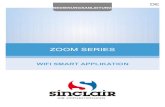 ZOOM SERIES - sinclair-solutions.com … · 2 Anweisungen zur Bedienung über Smartphone oder Tablet Anwendung herunterladen und installieren Lesen Sie den folgenden QR-Code mit Ihrem