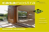 casanostra - Casafair · (K)ein Buch mit sieben Siegeln 18 Versicherungsrecht Wenn es während der Sanierung in den Dachstock regnet So lebt es sich im Tiny House Maximal verdichtet