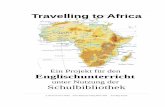Travelling to Africa - Schulmediothek€¦ · R L D I I R I A L Q 11G A G E 12T U N E S I A 13K N A E R A E 14F S 15S W A H I L I 16L A K E V I C T O R I A 17E F A N S A Q F H S R