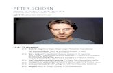 Peter Schorn CV 2016 deutsch · PETER SCHORN geboren in Brixen (I) am 8. März 1978 dunkelblond, blaue Augen, 189cm Internet Email peter@peterschorn.com FILM / TV (Auswahl) 2016 Maikäfer