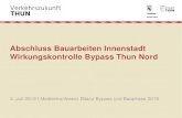 Abschluss Bauarbeiten Innenstadt Wirkungskontrolle Bypass ...€¦ · Bypass, Alpenbrücke (1) 10'600 14'400 16'400 Neue Verbindungsstrasse (2) 7'100 7'800 9'800 (2) (1) 04.07.2019