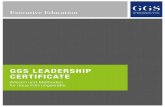 GGS LEADERSHIP CERTIFICATE · Hochschulzertifikat „GGS Leadership Certificate“. Damit haben Sie einen Leistungsnachweis, der Ihnen die Teil- nahme bestätigt und Ihren Lebenslauf