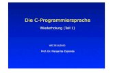 OS C review 1 print - Freie Universität · C Assemblersprachen Hochprogrammiersprachen C-Sprache Weil C ursprünglich für die Programmierung des UNIX Betriebssystems entworfen worden