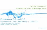 „Du bist der Autor!” Vom Nutzer zum ... - E-Learning 2.0€¦ · WEB 2.0 PLEE-LEARNING 2.0 SOCIAL SOFTWARE KONZEPTIONSIDEEN E-Learning 2.0 Thomas Bernhardt (Uni Bremen) Marcel