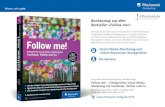 Buchauszug aus dem Bestseller »Follow me!« · Marketing mit Facebook, Twitter und Co. 604 Seiten, broschiert, in Farbe, 4. Auflage 2016 34,90 Euro, ISBN 978-3-8362-4124-3.rheinwerk-verlag.de/4114www