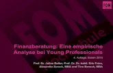 Finanzberatung: Eine empirische Analyse bei Young ...€¦ · Young Professionals diversifizieren ihre Investments und nutzen verstärkt den Kapitalmarkt zur Geldanlage Young Professionals
