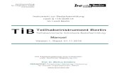 Teilhabeinstrument Berlin€¦ · Einleitung. Das vorliegende Manual gibt einen Überblick über das . TIB – Teilhabeinstrument Berlin . und führt in seine Anwendung ein. Als neues
