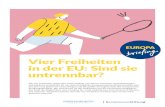Vier Freiheiten in der EU: Sind sie untrennbar? · Berlin erklären in der Publikationsreihe „Europa briefing“ Schlüsselthemen der Europapolitik und stellen mögliche Szenarien