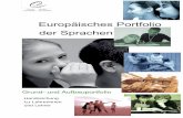 Europäisches Portfolio der Sprachen€¦ · Portfolio einsteigen und sie erfolgreich bewältigen können. Da die Könnensstandsbeschreibungen auf der Kompetenzstufe A1 in je angepasster