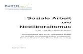 Soziale Arbeit - KatHO NRW€¦ · Soziale Arbeit und Neoliberalismus Eine Tagungsdokumentation herausgegeben von Martin Spetsmann-Kunkel mit Beiträgen von Susanne Bücken, Angelika