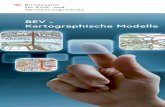 Kartographische Modelle - Folder€¦ · 3 Inhaltsverzeichnis 2 4 5 6Aufbau Kartographische Modelle - Vektor 7 8 - 9 10 11 - 13 14Kartographisches Modell 1:50 15 - 16Kartographisches