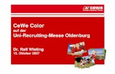 6 CeWe Color - URMO€¦ · CeWe Color auf der Uni-Recruiting-Messe Oldenburg Dr. Ralf Wieting 15. Oktober 2007. 2 Unternehmensportrait. 3 Personalisierte Fotoprodukte - Digitalfotos,