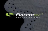 Elaceratec Booklet · PDF file 9. 10 DRUCKENTLASTEND Das Painless Pad erlöst Radsportler von Sitzschmerzen auf langen Touren. Das Hightech-Sitzpolster aus Elastomer-Gewebemix wirkt