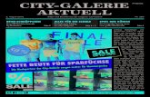 CIT-GALERIE AKTUELL€¦ · 2. August 2018 City-Galerie aktuell ANZEIGE 3 Herausgeber: City-Galerie Siegen Werbegemeinschaft Am Bahnhof 40 57072 Siegen Tel. (02 71) 23 65 90 Fax (02