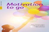 Edition Familie Motivation to go Die besten Übungen für ...€¦ · Motivation setzt Energie frei und lenkt Ihr Verhalten in die gewünschte Richtung. Sie bringt Sie Ihren Zielen