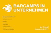 BARCAMPS IN UNTERNEHMEN - Jan Theofel Barcamp-Moderator€¦ · Barcamp abdecken soll. Aus diesen sollten dann alle Mitarbeiter zugelassen werden - vom Vorstand bis zum Azubi.! Bieten