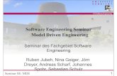 Software Engineering Seminar Model Driven Engineering · PDF file Seminar SE: MDE 1 FG Software Engineering Software Engineering Seminar Model Driven Engineering Seminar des Fachgebiet