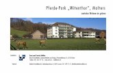 Pferde-Park ıWitenthor„, Malters · Telefon 041 320 19 10 , , mail@arch.ch Verkauf: Marbet Immobilien AG, Taubenhausstrasse 4, 6005 Luzern, 041 249 21 21, info@marbetimmobilien.ch