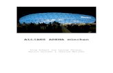 ALLIANZ ARENA münchen - Amazon Web Services€¦ · Die Allianz Arena liegt am nördlichen Ende des Münchner Stadtteils Schwabing-Ferimann in der Fröttingmatter Heide in der Schnittstelle