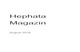 Hephata Magazin August 2016€¦ · 2 . Das ist Hephata . Hephata ist eine evangelische Einrichtung. Das ist ein christlicher Betrieb mit verschiedene Häusern und Gebäuden. Über