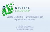 „Digital Leadership – Führung in Zeiten der€¦ · 1 „Digital Leadership –Führung in Zeiten der digitalen Transformation“ Prof. Dr. Utho Creusen 11. März 2016, 13.30