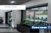 FENSTER - INCON s.r.o.€¦ · INCON-Gesellschaft Grundsätze der intergrierten Qualitätsleitung laut europäsichen Normen EN ISO 9001:2008, ISO 14001:2004, OHSAS 18001:2007 implementiert.