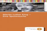 Martin Luther King – Eine Spurensuchemedia.fwu.de/beihefte/55/111/5511115.pdf · Martin-Luther-King-Denkmäler aus der ganzen Welt. In ihnen werden Person und Wirken des Bürgerrechtlers