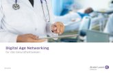 für das Gesundheitswesen - Alcatel-Lucent Enterprise · Digital Age Networking für das Gesundheitswesen kann Gesundheitsdienstleister mithilfe von standortbasierten Diensten (Location