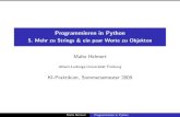 Programmieren in Python - uni-freiburg.degki.informatik.uni-freiburg.de/teaching/ss09/aipractical/python5.pdf · Programmieren in Python 5. Mehr zu Strings & ein paar Worte zu Objekten