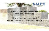 Lüft Stonewall Recycling System- und Baubeschreibung€¦ · Die Lüft Stonewall Recycling - ebenfalls patentiertes Lärmschutzsystem - ergänzt die bewährte Lüft Pflanzenwand