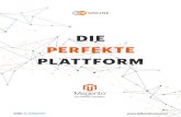 DIE PERFEKTE PLATTFORM - Magento€¦ · Integration der Website/E-Commerce-Plattform 36% Datenfluss und -austausch 36% Website-Design 34% Übersetzungen 22% Währungsumrechnung 16%