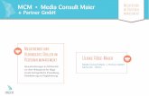 MCM • Media Consult Maier Megatrends im Personal + Partner … · 2016-02-02 · Marke ng Vertrieb Forschung, Entwicklung, Medizintechnik Finanzen, Controlling, ... Web 2.0 Facebook