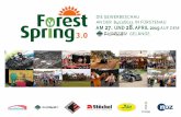 DIE MESSE - Forest Spring · 2019-04-04 · ForestSpring - DIE MESSE Erstmalige Durchführung 2012 (25.000 Besucher) Zweite Durchführung 2015 (35.000 Besucher) 27. und 28. April