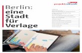Benri l : eine Stadt für Verlage - Projekt Zukunft · 2020-04-06 · Eine kurze Geschichte der Verlagsstadt Berlin 3 Verlage und Buchhandlungen im Sog der Digitalisierung 4 Berlin