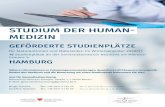 STUDIUM DER HUMAN! MEDIZIN...2020/05/29  · STUDIUM DER HUMAN! MEDIZIN 15 Studienplätze an der Universitätsmedizin Neumarkt am Mieresch Campus in HAMBURG GEFÖRDERTE STUDIENPLÄTZE