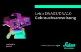 Leica DNA03/DNA10 Gebrauchsanweisung · 2016-03-16 · Technisches Nivellement und Präzisionsnivelle-ment. Lattenwahl Die Genauigkeit der Messungen hängt von der Latte ab, die Sie
