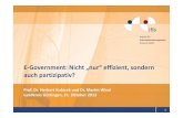 E-Government: Nicht „nur“ effizient, sondern auch ... · PDF file E-Government: Nicht „nur“ effizient, sondern ... Vorgehensmodell für den Medienmix Kubicek/Lippa/Westholm