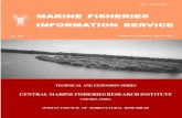 MARINE FISHERIES INFORMATION SERVICE ISSN 0254-380 X No. 183 MARINE FISHERIES INFORMATION SERVICE Janauary, February, March 2005 TECHNICAL AND EXTENSION SERIES CENTRAL MARINE FISHERIES