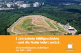6 Jahrzehnte Müllgeschichte – und die Natur kehrt zurück. · im Jahre 1999 konnte der Landkreis Böblingen schon eini-ge Jahre vor dem eigentlichen, vom Gesetzgeber vorgege-benen