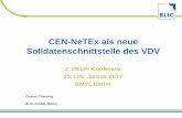 CEN-NeTEx als neue Solldatenschnittstelle des VDV...Abgrenzung CEN NeTEx – CEN SIRI CEN-EN 15531 – SIRI Datenaustausch von Echtzeitinformationen CEN-TS 16441 – NeTEx Datenaustausch